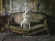 Furbex: A Dog’s Life of Urban Exploration By Alice van Kempen Cover Image