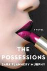 The Possessions: A Novel Cover Image