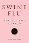 Swine Flu: What You Need to Know Cover Image