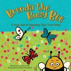 Brenda the Busy Bee: A Yoga Tale About Spending Time 