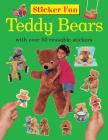 Sticker Fun: Teddy Bears: With Over 50 Reusable Stickers By Armadillo Publishing Cover Image