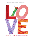 Love from The Very Hungry Caterpillar (The World of Eric Carle) By Eric Carle Cover Image