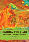 Bounding For Light: A Children's Poetry Anthology By Richard Mbuthia Cover Image