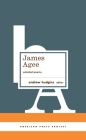 James Agee: Selected Poems: (American Poets Project #27) By James Agee, Andrew Hudgins (Editor) Cover Image