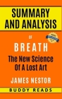 Summary and Analysis of Breath: The New Science of a Lost Art by James Nestor Cover Image