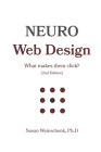 Neuro Web Design: What makes them click? By Susan Weinschenk Cover Image