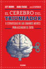 El Cerebro del triunfador: 8 estrategias de las grandes mentes para alcanzar el éxito (Tercera edición) By Mark Fenske, Jeff Brown Cover Image