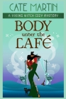 Body Under the Café: A Viking Witch Cozy Mystery Cover Image