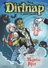 Dirtnap: Mystic Spit By Kerry Callen Cover Image