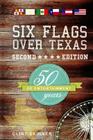 Six Flags Over Texas: 50 Years Of Entertainment By Clint Skinner Cover Image