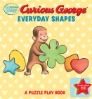Curious Baby: Everyday Shapes Puzzle Book: A Puzzle Play Book (Curious Baby Curious George) Cover Image