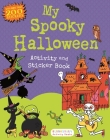 My Spooky Halloween Activity and Sticker Book (Sticker Activity Books) Cover Image