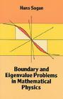 Boundary and Eigenvalue Problems in Mathematical Physics (Dover Books on Physics) By Hans Sagan Cover Image