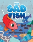 The Sad Fish By II Hernandez, Tony Cover Image