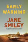 Early Warning By Jane Smiley Cover Image