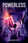 Powerless By Jacqueline Pretty Cover Image