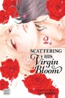 Scattering His Virgin Bloom, Vol. 2 By Aya Sakyo Cover Image