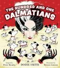 The Hundred and One Dalmatians By Dodie Smith, Peter Bently, Steven Lenton (Illustrator) Cover Image