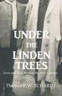 Under the Linden Trees By Thomas Schardt Cover Image