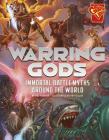 Warring Gods: Immortal Battle Myths Around the World (Universal Myths) By Nel Yomtov, Ray Dillon (Illustrator), Eduardo Garcia (Illustrator) Cover Image