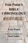 Ivan Panin's Bible Chronology Restored By Ivan Panin, Mark Vedder (Editor) Cover Image