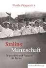 Stalins Mannschaft: Teamarbeit Und Tyrannei Im Kreml Cover Image