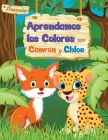 Aprendamos los colores con Camron y Chloe By Denver International Schoolhouse Cover Image