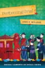 Performing Grief: Bridal Laments in Rural China By Anne E. McLaren Cover Image