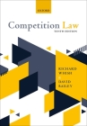 Competition Law By Richard Whish, David Bailey Cover Image