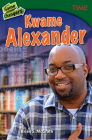 Game Changers: Kwame Alexander (TIME®: Informational Text) By Brian McGrath Cover Image