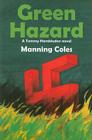 Green Hazard (Rue Morgue Vintage Mysteries) By Manning Coles Cover Image