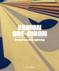 Eamon Ore-Giron: Competing with Lightning Cover Image