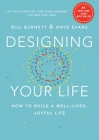 Designing Your Life: How to Build a Well-Lived, Joyful Life Cover Image