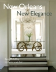 New Orleans New Elegance By Kerri McCaffety, Julia Reed (Introduction by) Cover Image