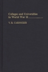 Colleges and Universities in World War II By V. R. Cardozier Cover Image