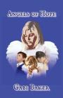 Angels of Hope By Gabi Baker Cover Image