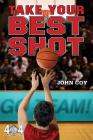 Take Your Best Shot (4 for 4 #4) Cover Image