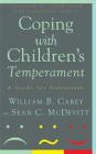 Coping With Children's Temperament: A Guide For Professionals By William B. Carey, Sean Mcdevitt Cover Image
