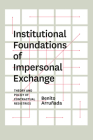 Institutional Foundations of Impersonal Exchange: Theory and Policy of Contractual Registries Cover Image