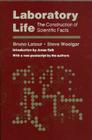 Laboratory Life: The Construction of Scientific Facts By Bruno LaTour, Steve Woolgar, Jonas Salk (Editor) Cover Image