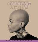 Just as I Am CD By Cicely Tyson, Cicely Tyson (Read by), Viola Davis (Read by), Robin Miles (Read by) Cover Image