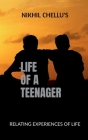 Life of a Teenager By Nikhil Chellu Cover Image
