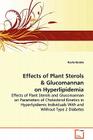 Effects of Plant Sterols & Glucomannan on Hyperlipidemia By Roula Barake Cover Image