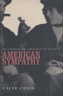 American Sympathy: Men, Friendship, and Literature in the New Nation Cover Image