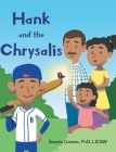 Hank and the Chrysalis Cover Image