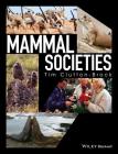 Mammal Societies By Tim Clutton-Brock Cover Image