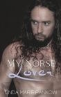 My Norse Lover: A Romance to Change History Cover Image