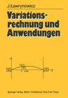 Variationsrechnung Und Anwendungen (Hochschultext) By Julian Lawrynowicz, Diethard Pallaschke (Translator) Cover Image