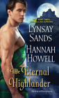 The Eternal Highlander (The MacNachton Vampires) By Lynsay Sands, Hannah Howell Cover Image