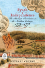 Spark of Independence: The American Revolution in the Northern Colonies, 1775–1776 Cover Image